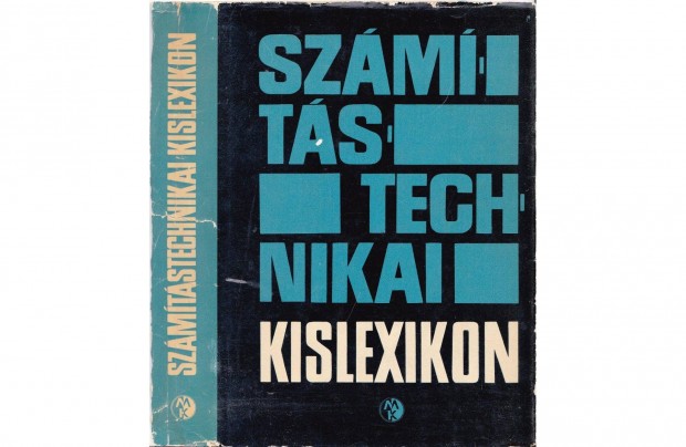 Szmtstechnikai Kislexikon (1973)[ Lbel - Mller - Schmid ]